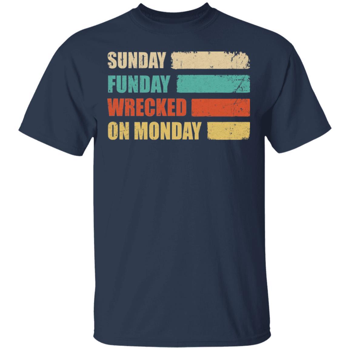 Vintage Sunday Funday Wrecked On Monday Funny Drink Beer-T-Shirt & Hoodie-Classic T-Shirt-Navy