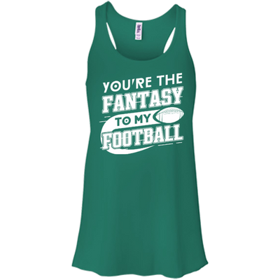 You're The Fantasy To My Football-T-Shirt & Hoodie-Women's Flowy Racerback Tank-Kelly