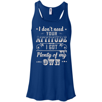I Don't Need Your Attitude-T-Shirt & Hoodie-Women's Flowy Racerback Tank-True Royal