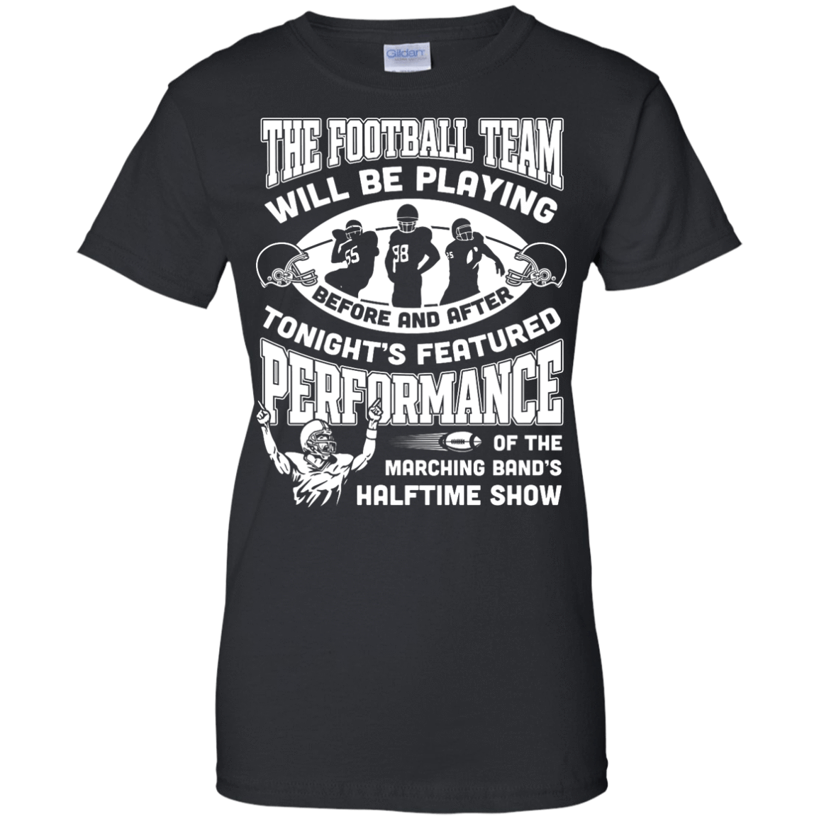 The Football Team Will Be Playing Before And After-T-Shirt & Hoodie-Women's T-Shirt-Black