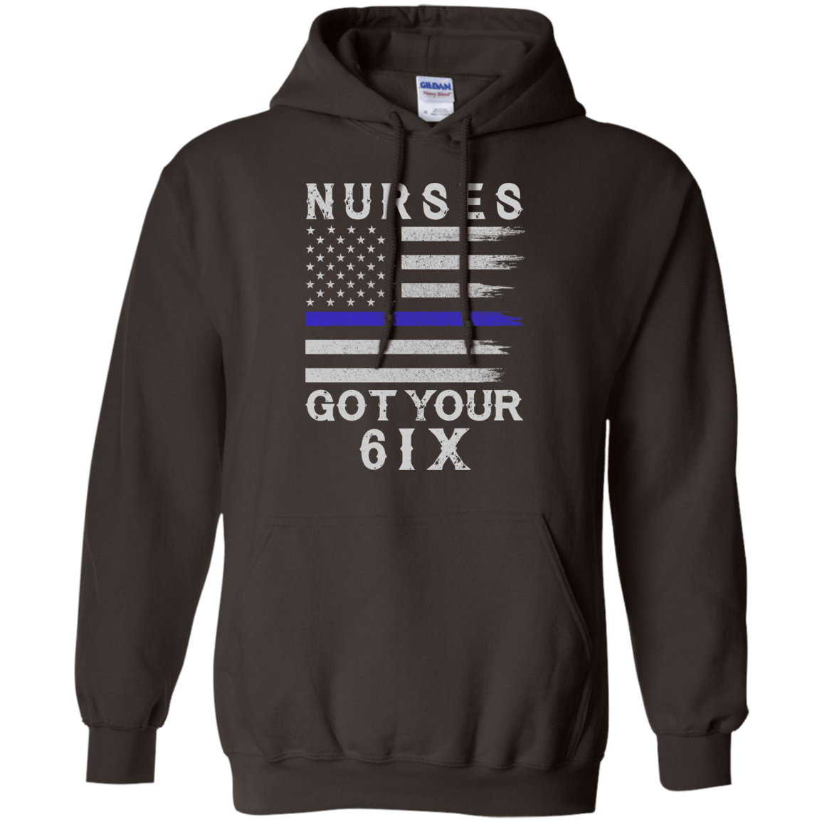 Nurse I Got Your Six-T-Shirt & Hoodie-Pullover Hoodie-Dark Chocolate