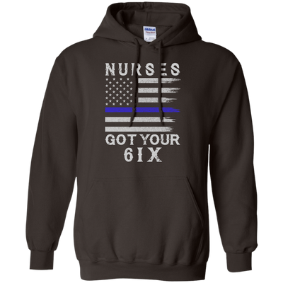 Nurse I Got Your Six-T-Shirt & Hoodie-Pullover Hoodie-Dark Chocolate