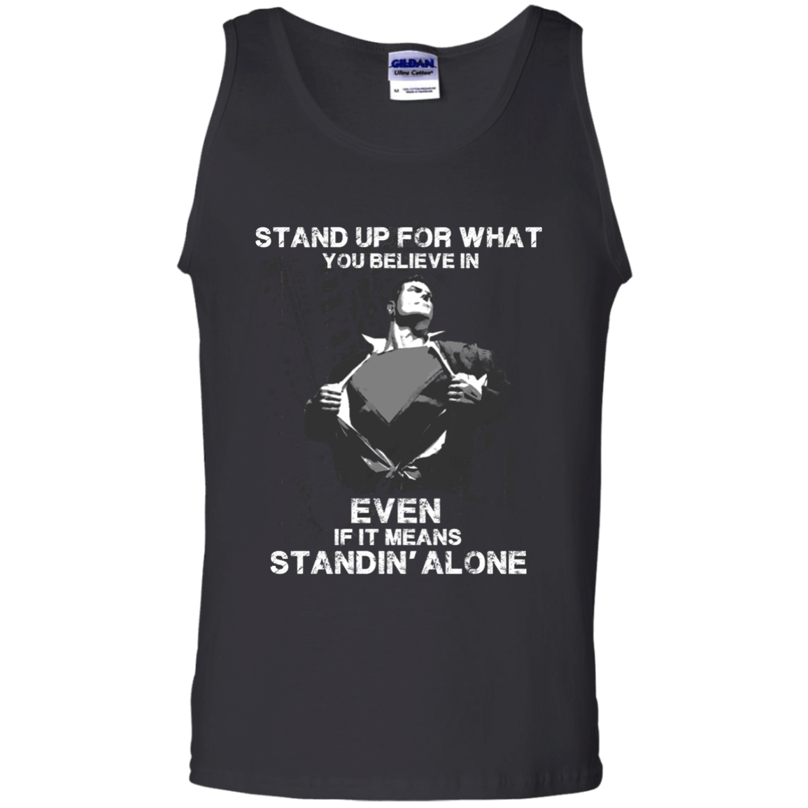 STAND UP FOR WHAT YOU BELIEVE-T-Shirt & Hoodie-Unisex Tank-Black