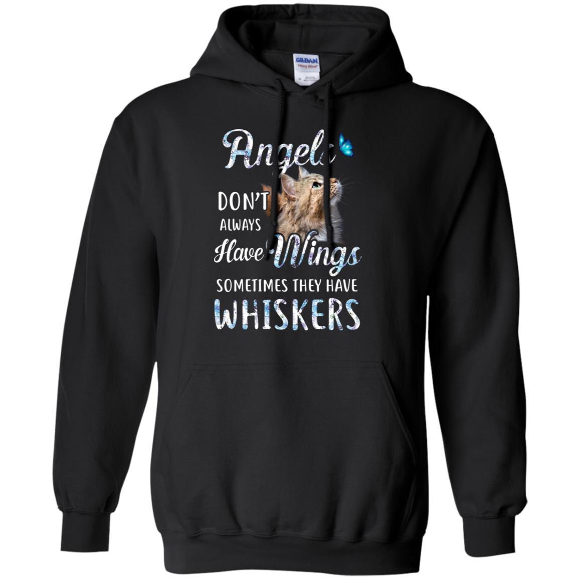 Angels Don't Always Have Wings Sometimes They Have Whiskers-T-Shirt & Tank Top-Pullover Hoodie-Black