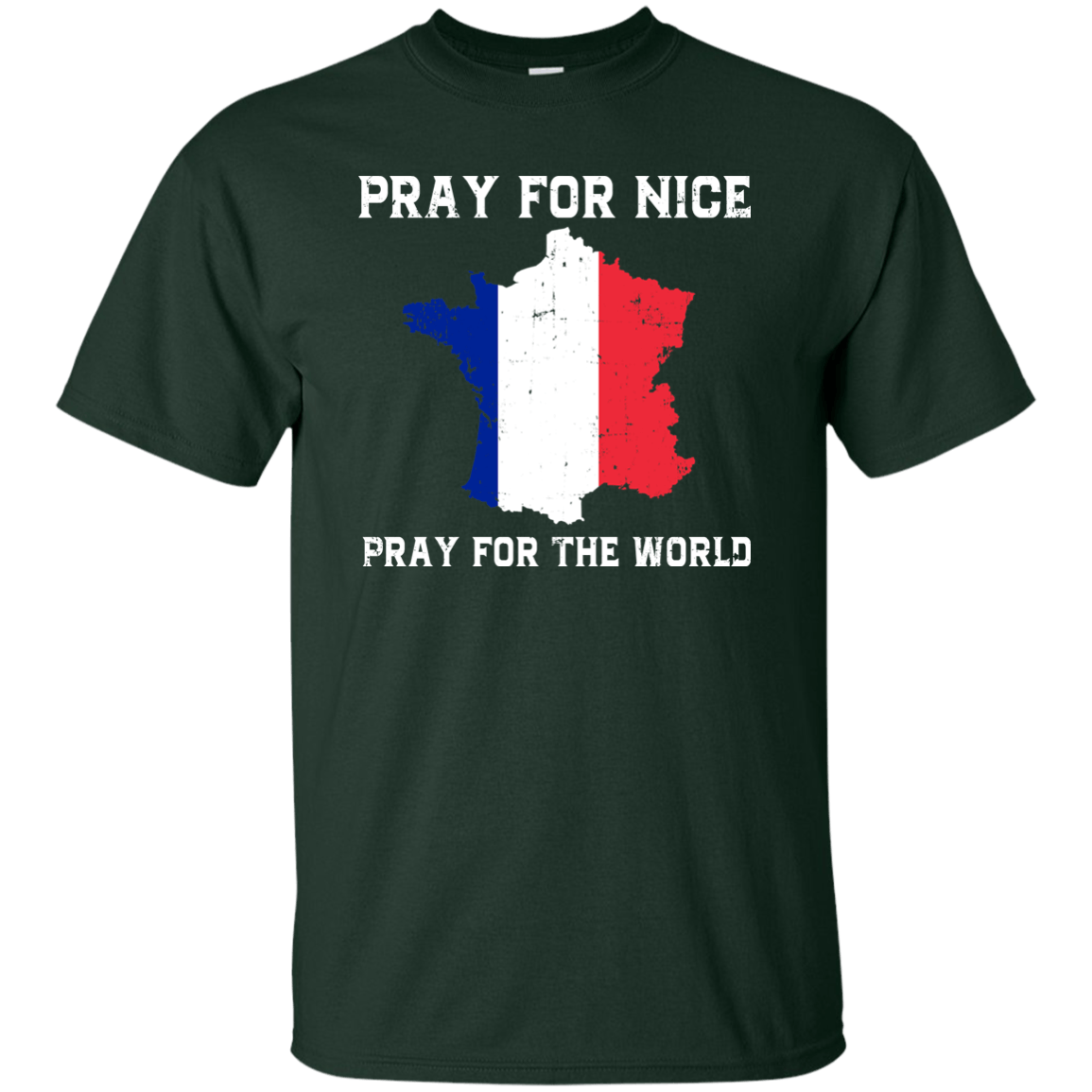 PRAY FOR NICE , PRAY FOR THE WORD-T-Shirt & Hoodie-Classic T-Shirt-Forest Green