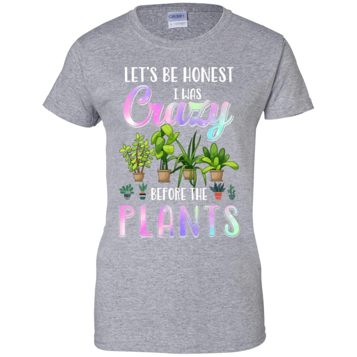 Let's Be Honest I Was Crazy Before The Plants-T-Shirt & Tank Top-Women's T-Shirt-Sport Grey