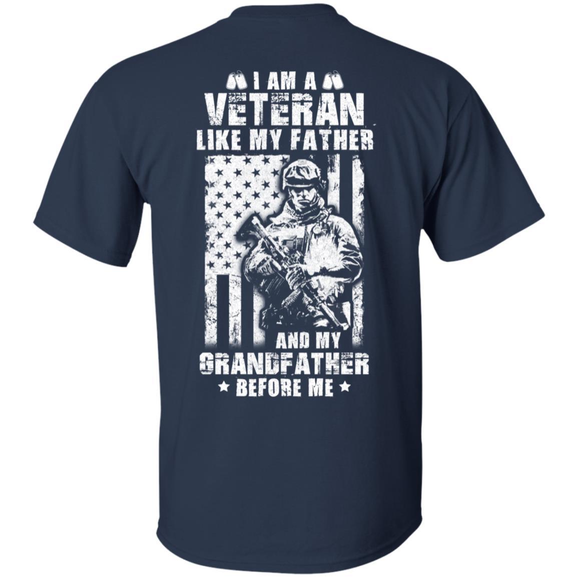 I Am A Veteran Like My Father And My Grandfather Before Me-T-Shirt & Hoodie-Classic T-Shirt-Navy