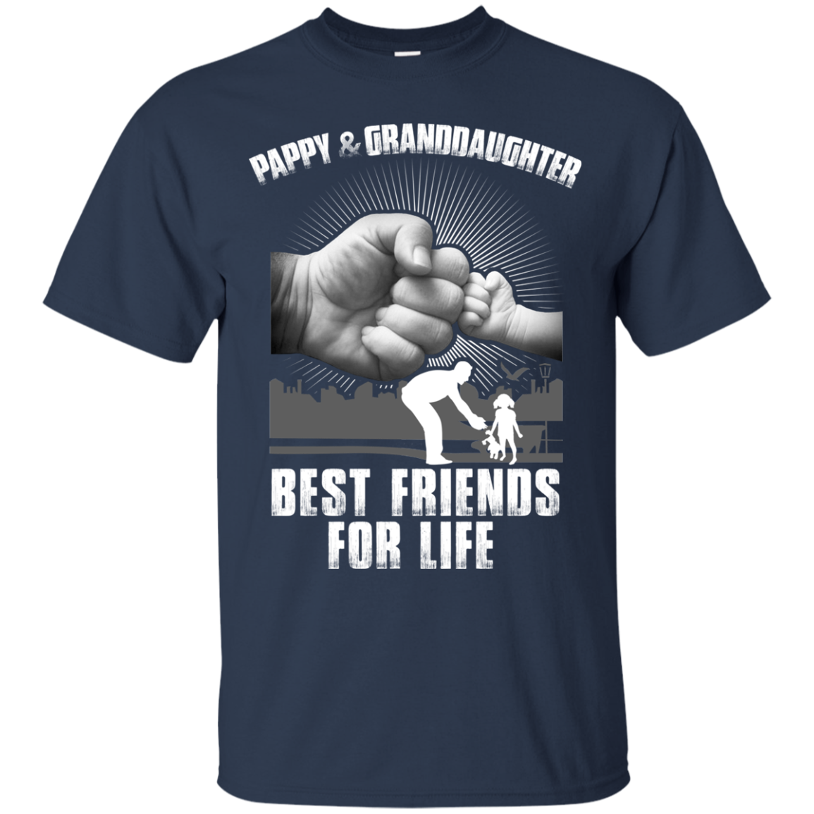 Pappy And Granddaughter Best Friends For Life-T-Shirt & Sweatshirt-Classic T-Shirt-Navy