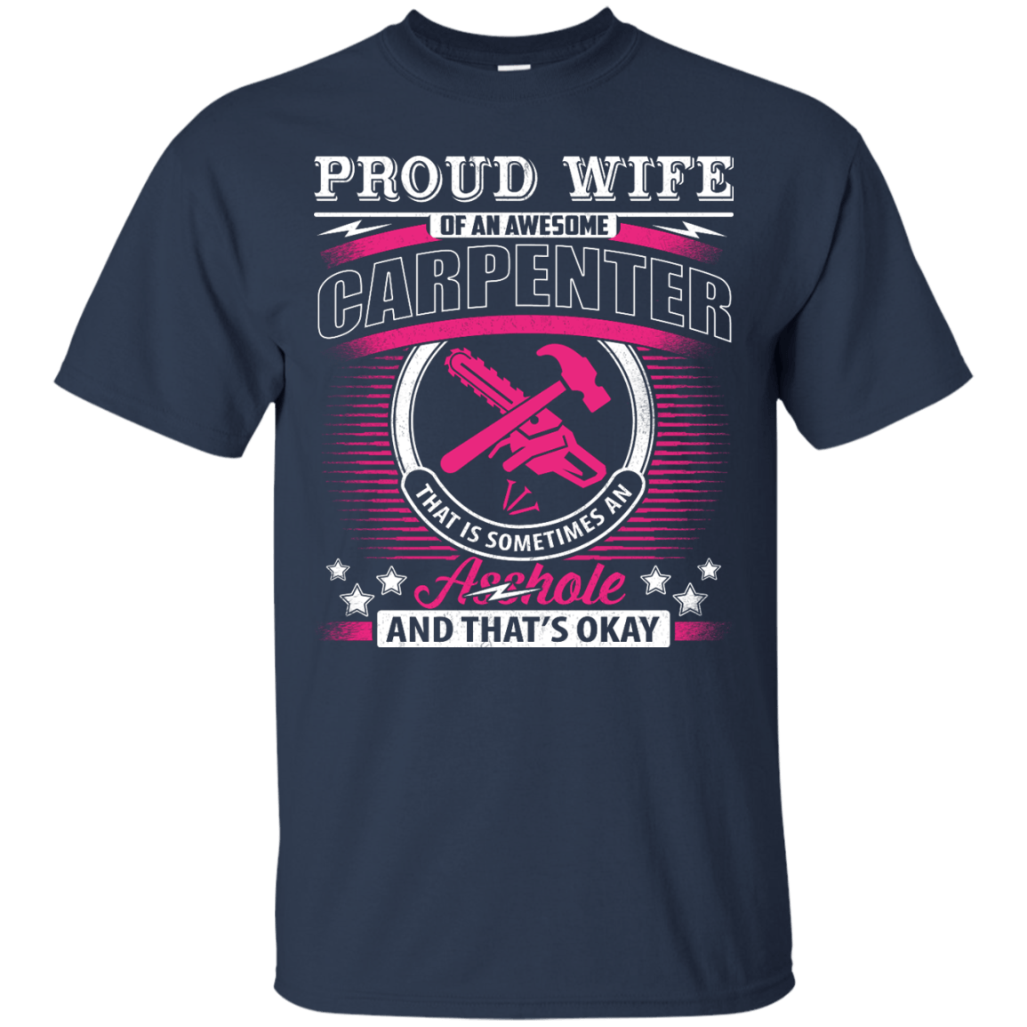 Proud Wife Of An Awesome Carpenter-T-Shirt & Hoodie-Classic T-Shirt-Navy