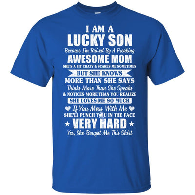 I Am A Lucky Son I'm Raised By A Freaking Awesome Mom-T-Shirt & Hoodie-Classic T-Shirt-Royal