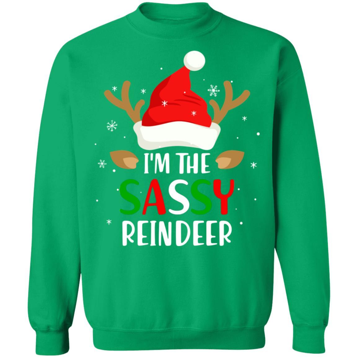 I'm The Sassy Reindeer Matching Family Christmas-T-Shirt & Sweatshirt-Crewneck Sweatshirt-Irish Green