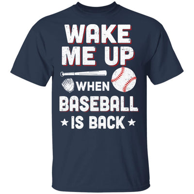 Wake Me Up When Baseball Is Back-T-Shirt & Hoodie-Classic T-Shirt-Navy