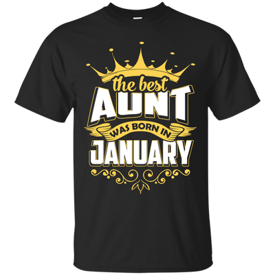 The Best Aunt Was Born In January-T-Shirt & Hoodie-Classic T-Shirt-Black