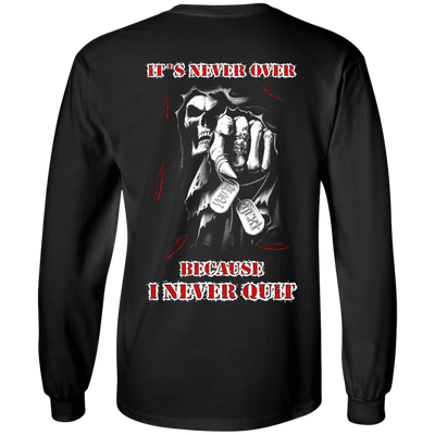 It's Never Over Because I Never Quit-T-Shirt & Hoodie-Long Sleeve T-Shirt-Black