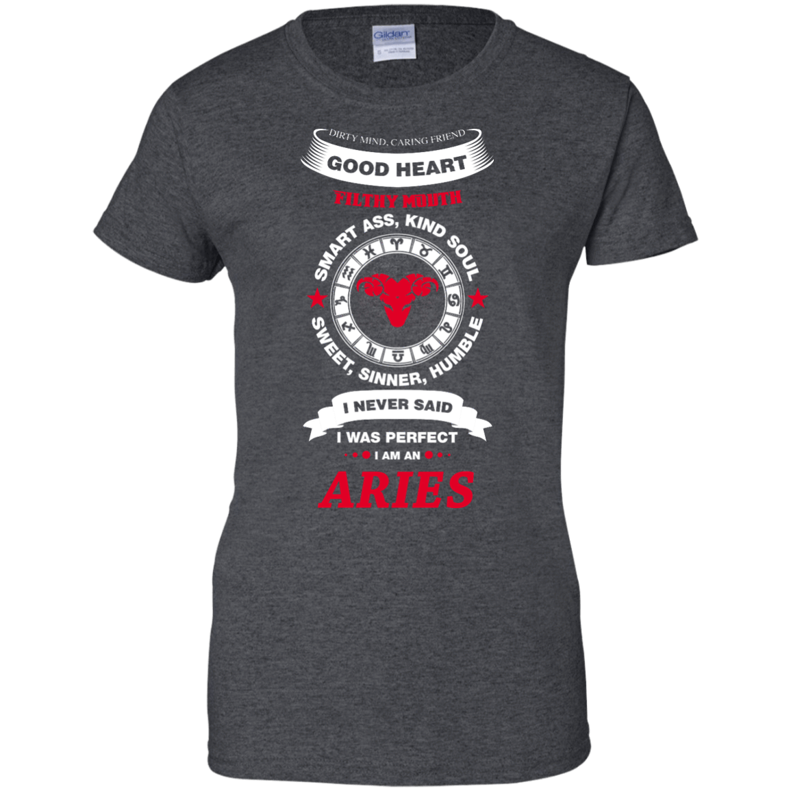 I Never Said I Was Perfect I Am An ARIES-T-Shirt & Hoodie-Women's T-Shirt-Dark Heather