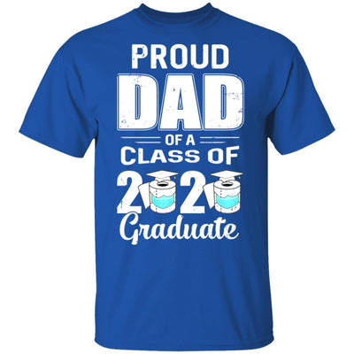 Proud Dad Of A Class Of 2020 Graduate-T-Shirt & Hoodie-Classic T-Shirt-Royal
