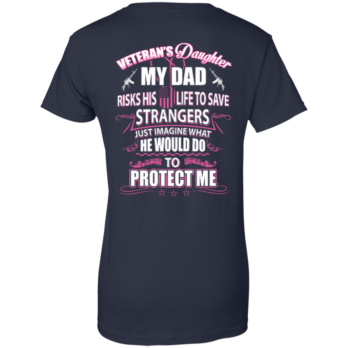 Veteran's Daughter My Dad Risks His Life To Save Strangers-T-Shirt & Hoodie-Women's T-Shirt-Navy