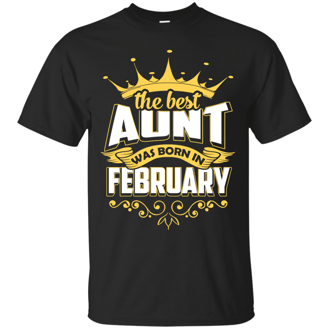 The Best Aunt Was Born In February-T-Shirt & Hoodie-Classic T-Shirt-Black