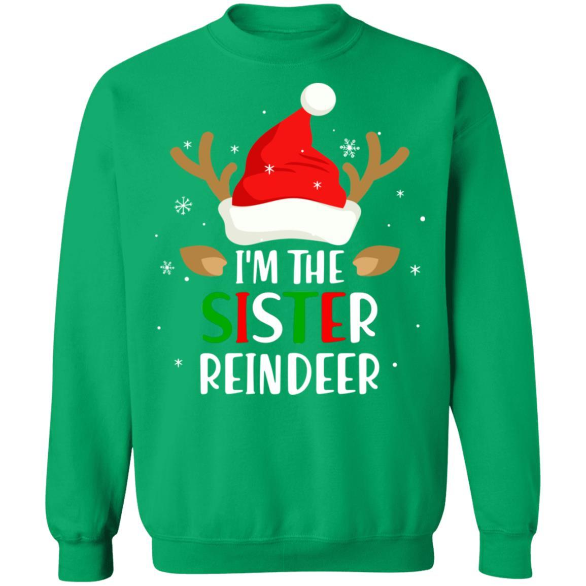 I'm The Sister Reindeer Matching Family Christmas-T-Shirt & Sweatshirt-Crewneck Sweatshirt-Irish Green
