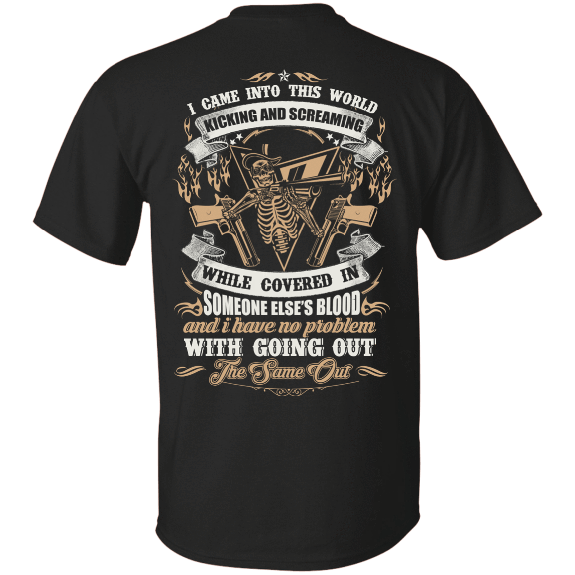 I Came Into This World Kicking and Screaming-T-Shirt & Hoodie-Classic T-Shirt-Black