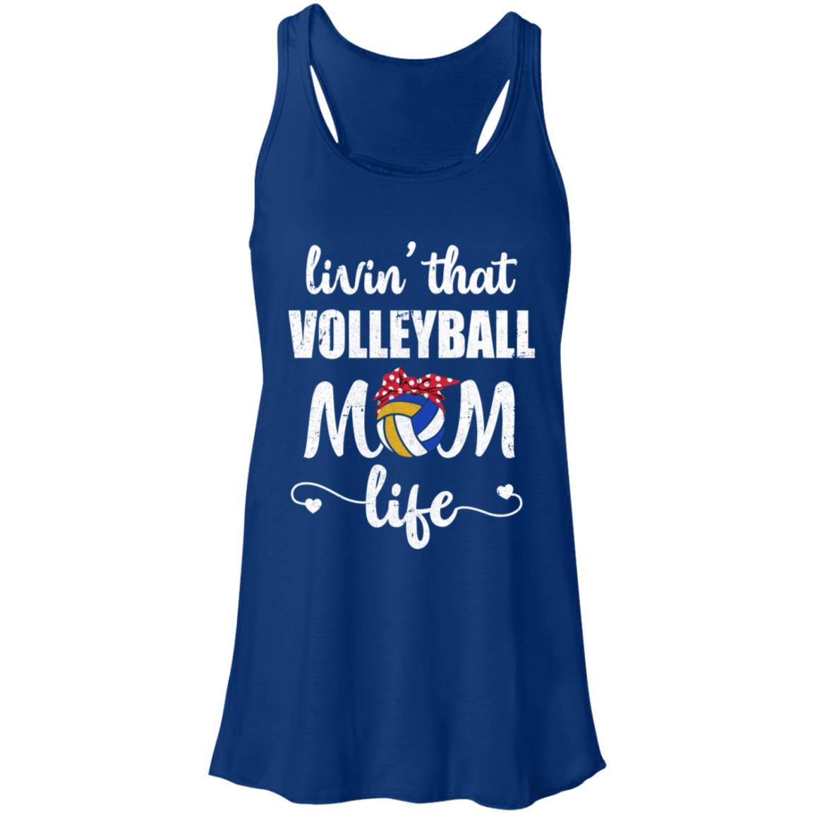 Living That Volleyball Mom Life Mothers Day Gifts-T-Shirt & Tank Top-Women's Flowy Racerback Tank-True Royal