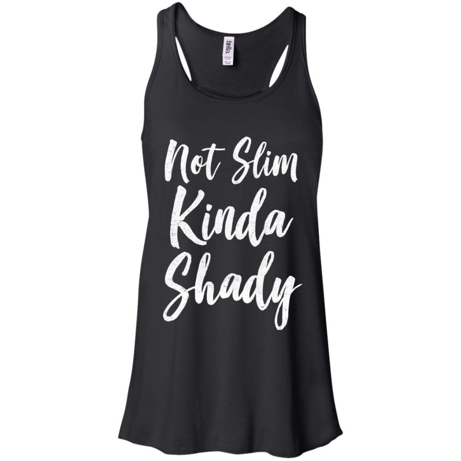 Not Slim Kinda Shady-T-Shirt & Tank Top-Women's Flowy Racerback Tank-Black