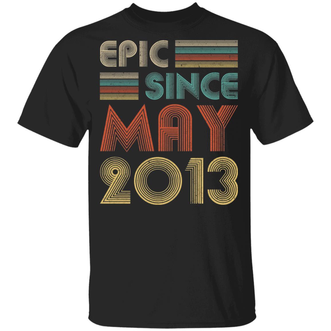 Epic Since May 2013 Vintage 9th Birthday Gifts Youth