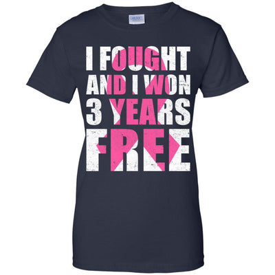 I Fought An I Won 3 Years Free Fight Support Breast Cancer-T-Shirt & Hoodie-Women's T-Shirt-Navy
