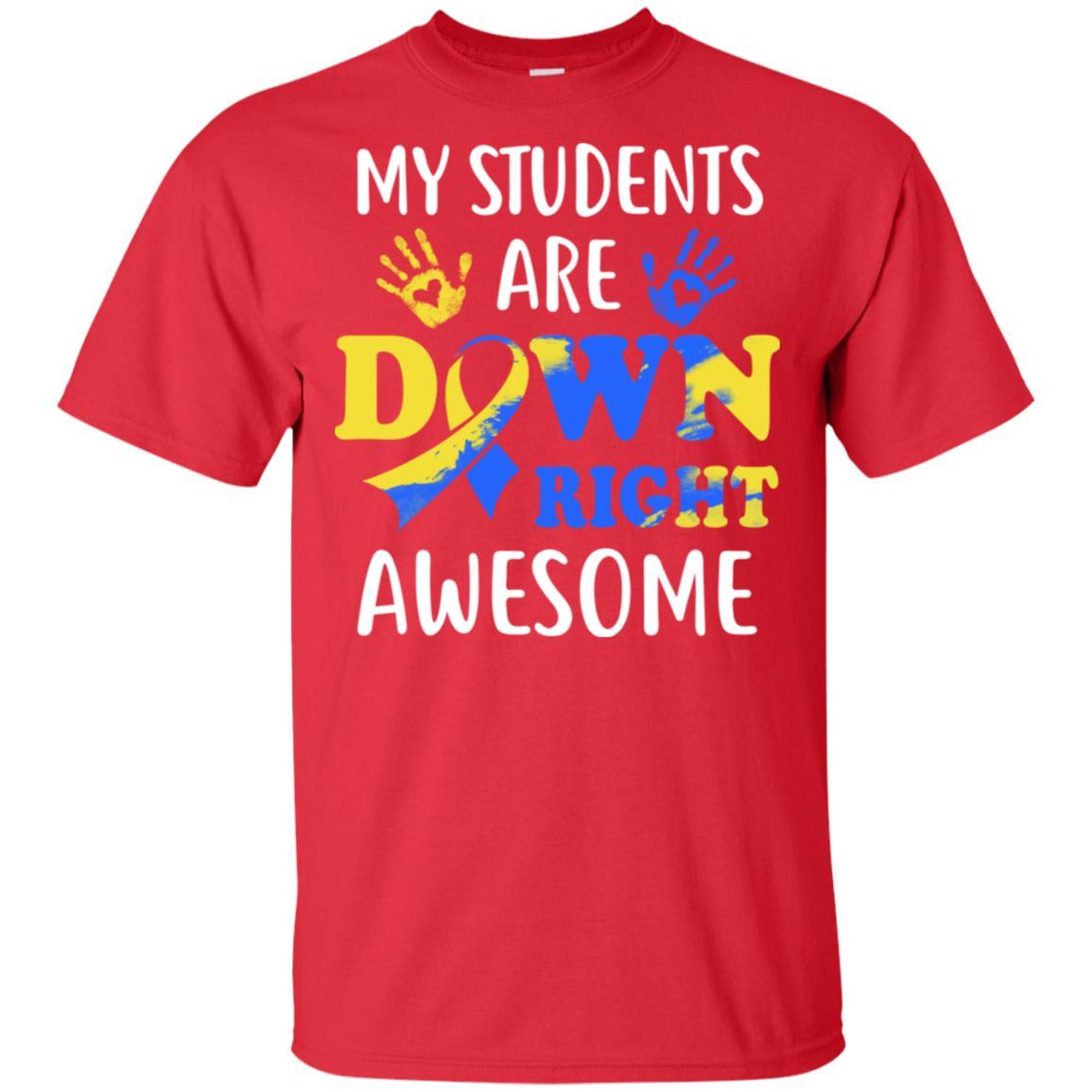 My Students Are Down Right Awesome Down Syndrome-T-Shirt & Hoodie-Classic T-Shirt-Red