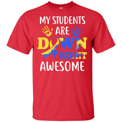 My Students Are Down Right Awesome Down Syndrome-T-Shirt & Hoodie-Classic T-Shirt-Red