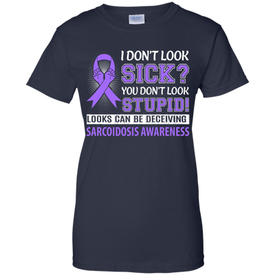 I Don't Look Sick Sarcoidosis Awareness-T-Shirt & Hoodie-Women's T-Shirt-Navy