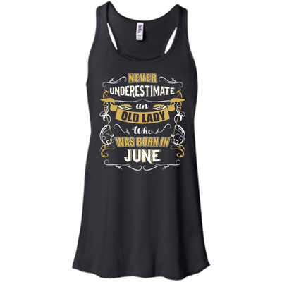 An Old Lady Who Was Born In June-T-Shirt & Hoodie-Women's Flowy Racerback Tank-Black