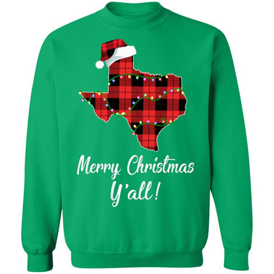 Merry Christmas Y'all Texas State Red Plaid Gift-T-Shirt & Sweatshirt-Crewneck Sweatshirt-Irish Green