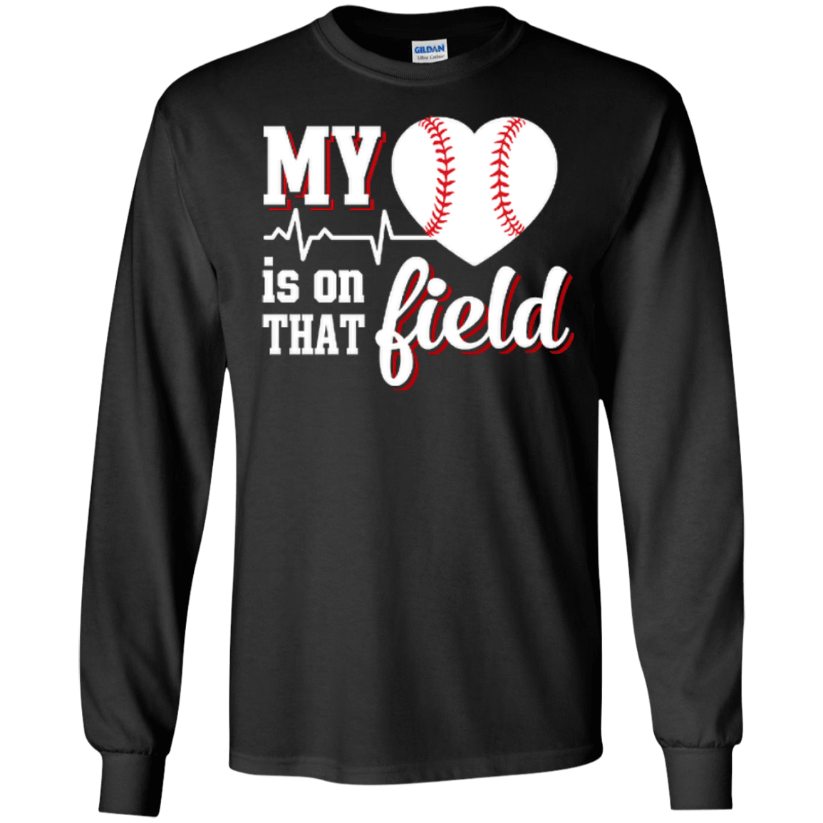 My Heart Is On That Field Baseball-T-Shirt & Hoodie-Long Sleeve T-Shirt-Black