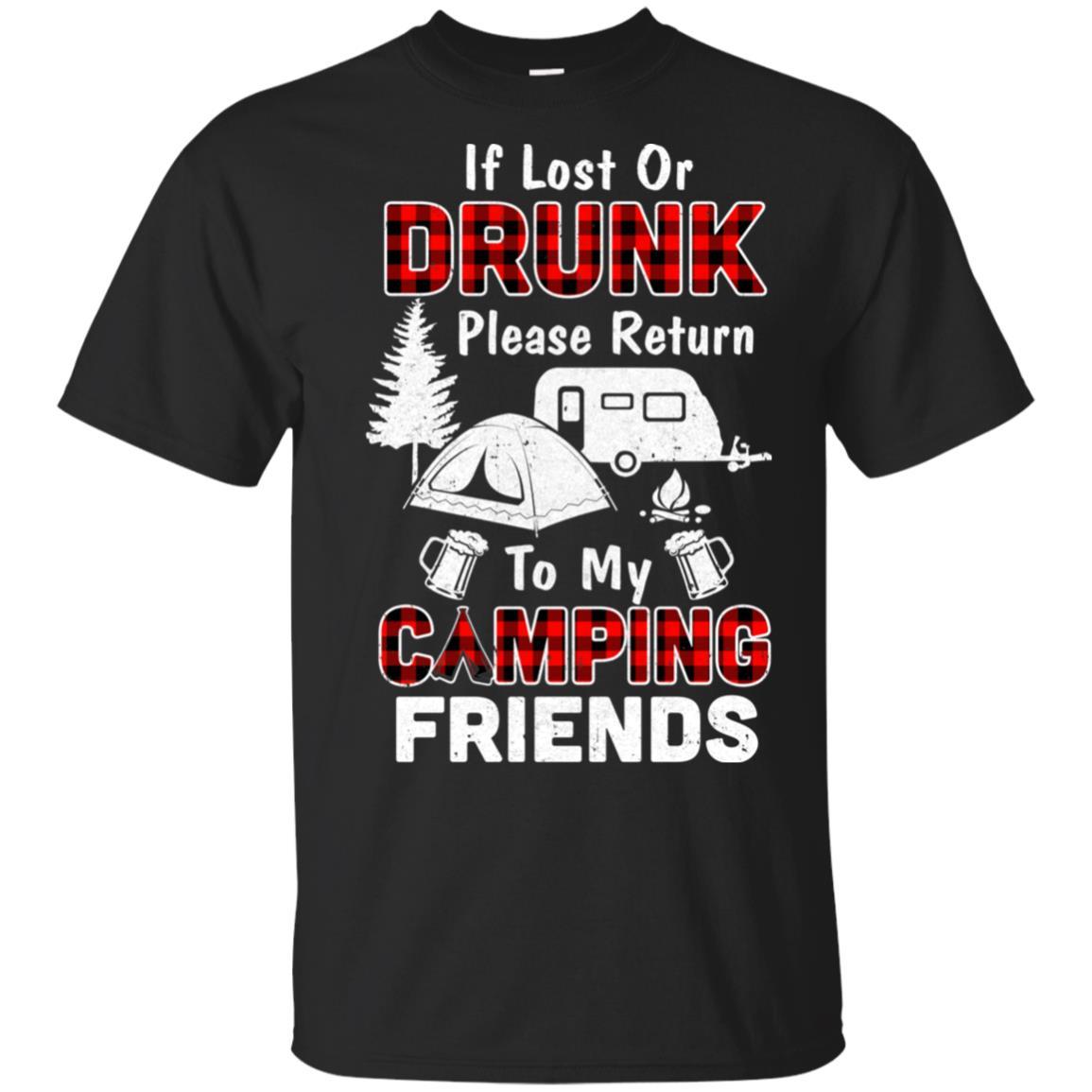 If Lost Or Drunk Please Return To My Camping Friends
