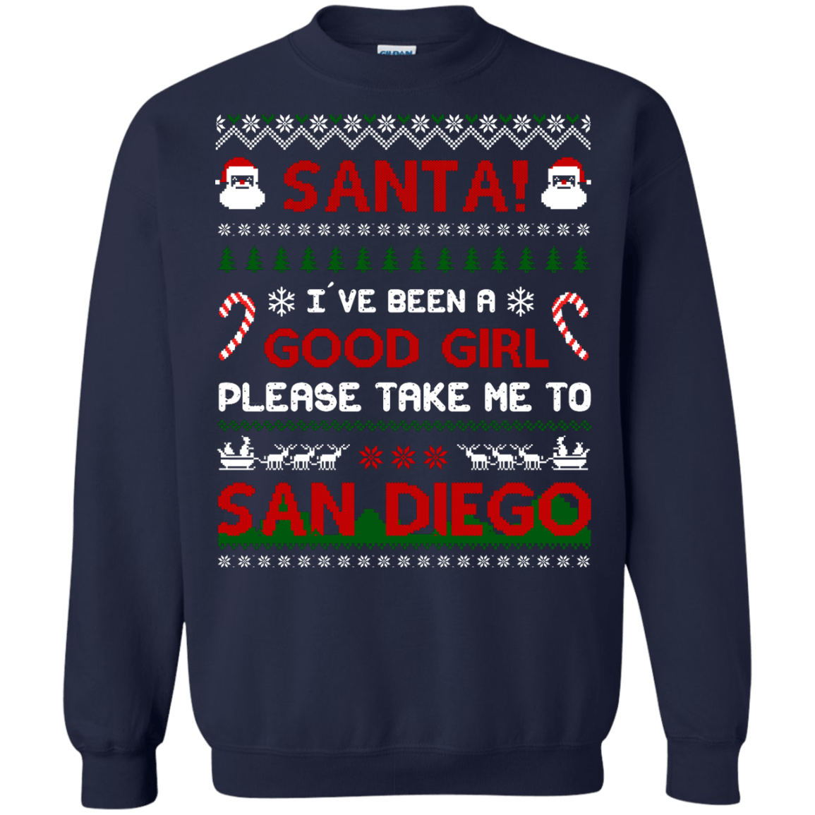 Santa I've Been A Good Girl Please Take Me To San Diego-T-Shirt & Hoodie-Crewneck Sweatshirt-Navy