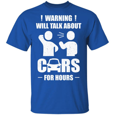Warning Will Talk About Cars For Hours-T-Shirt & Hoodie-Classic T-Shirt-Royal