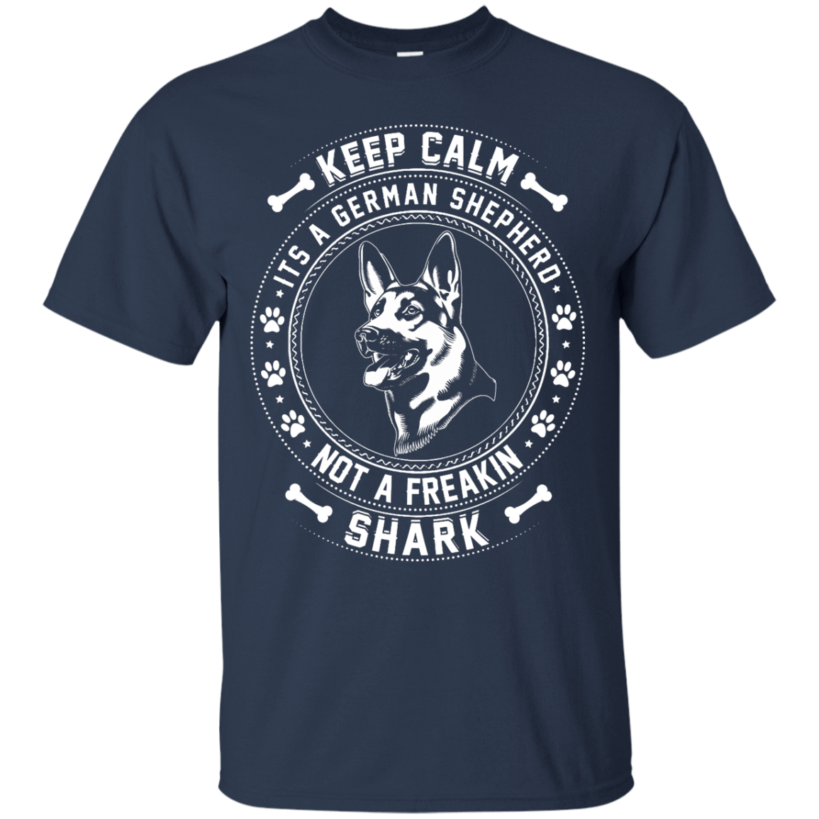 Keep Calm It's A German Shepherd Not A Freaking Shark-T-Shirt & Hoodie-Classic T-Shirt-Navy