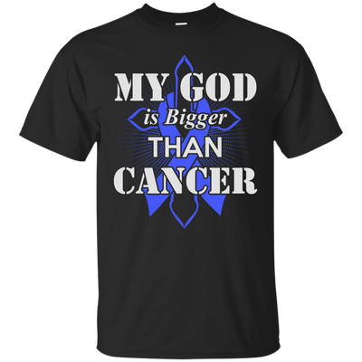 My God Is Bigger Than Cancer Blue Awareness Ribbon-T-Shirt & Hoodie-Classic T-Shirt-Black