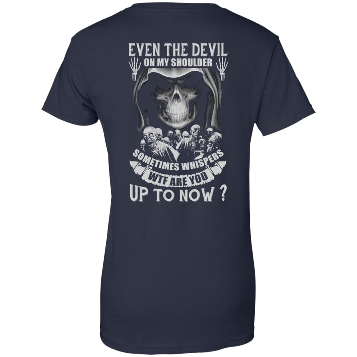 Even The Devil On My Shoulder Sometime Whispers-T-Shirt & Hoodie-Women's T-Shirt-Navy