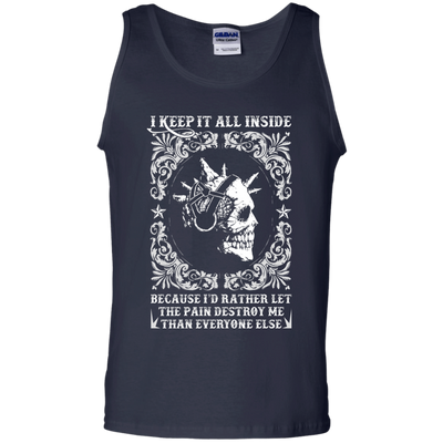 I Keep It All Inside Because I'd Rather Let The Pain Destroy Me-T-Shirt & Hoodie-Unisex Tank-Navy