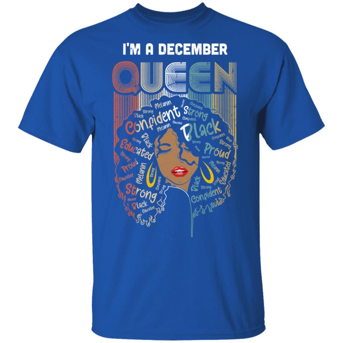December Birthday For Women Gifts I'm A December Queen Girl-T-Shirt & Tank Top-Classic T-Shirt-Royal