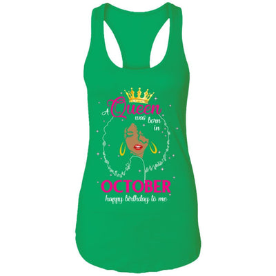 Cool A Queen Was Born In October Happy Birthday To Me Gifts-T-Shirt & Tank Top-Women's Ideal Racerback Tank-Kelly Green