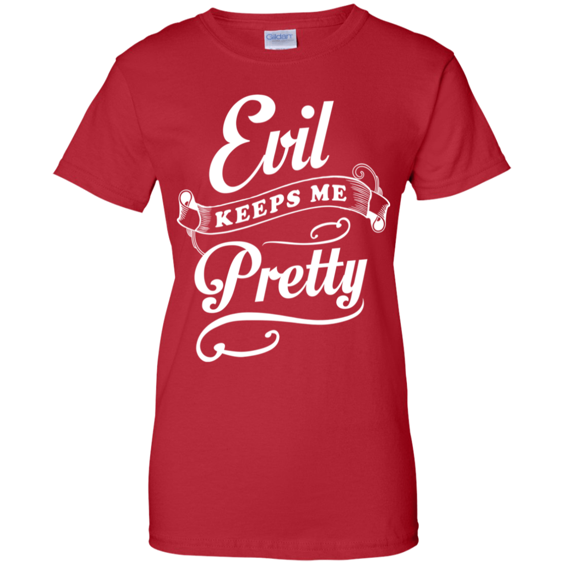 Evil Keeps Me Pretty-T-Shirt & Tank Top-Women's T-Shirt-Red