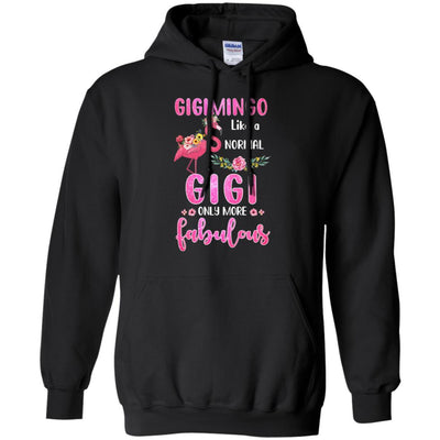 Gigimingo Like A Normal Gigi Only More Fabulous Mom-T-Shirt & Hoodie-Pullover Hoodie-Black