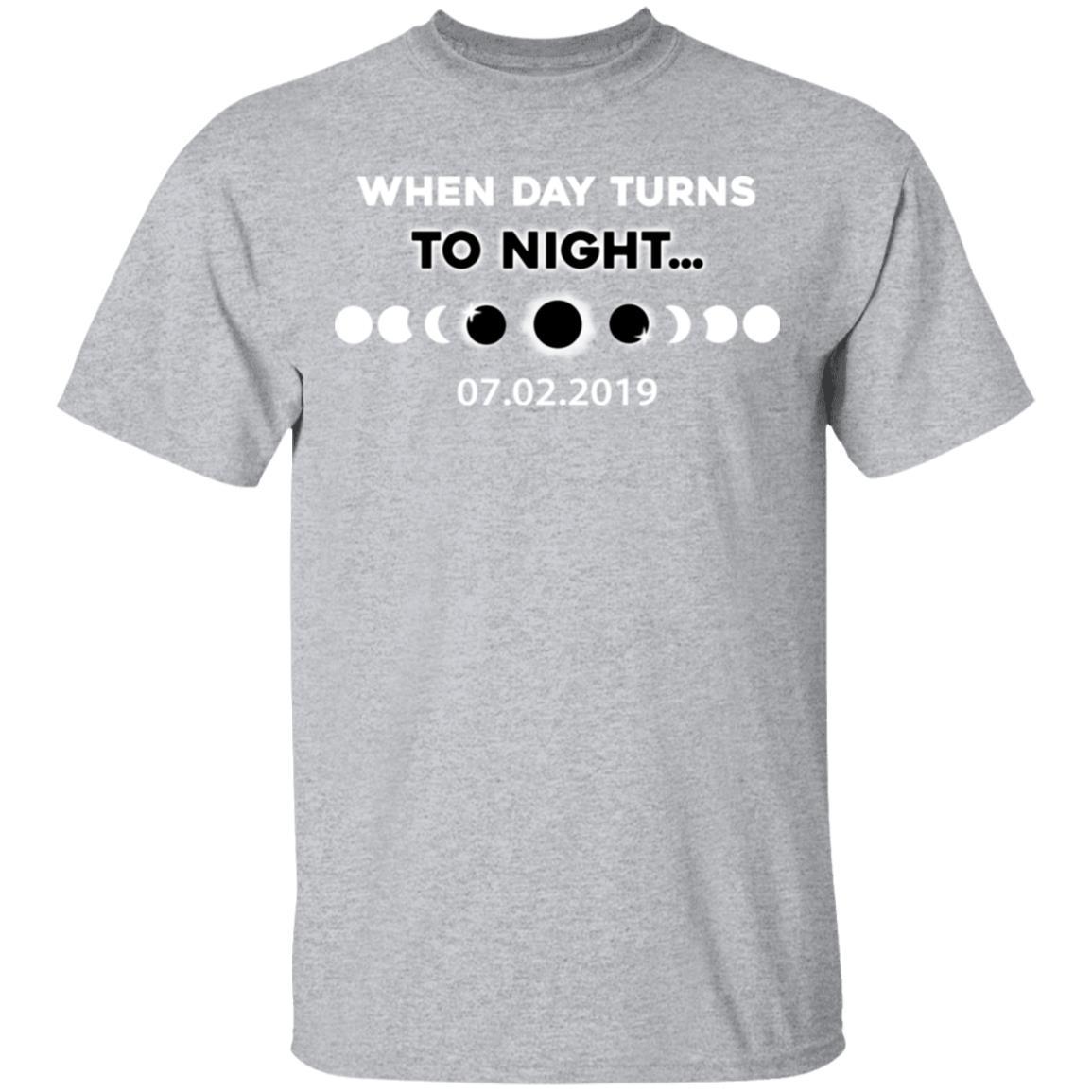 When Day Turns To Night Total Solar Eclipse July 2 2019-T-Shirt & Hoodie-Classic T-Shirt-Sport Grey