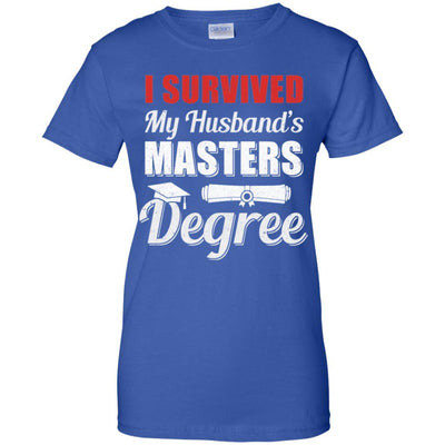 Funny I Survived My Husband's Master's Degree Wife-T-Shirt & Hoodie-Women's T-Shirt-Royal