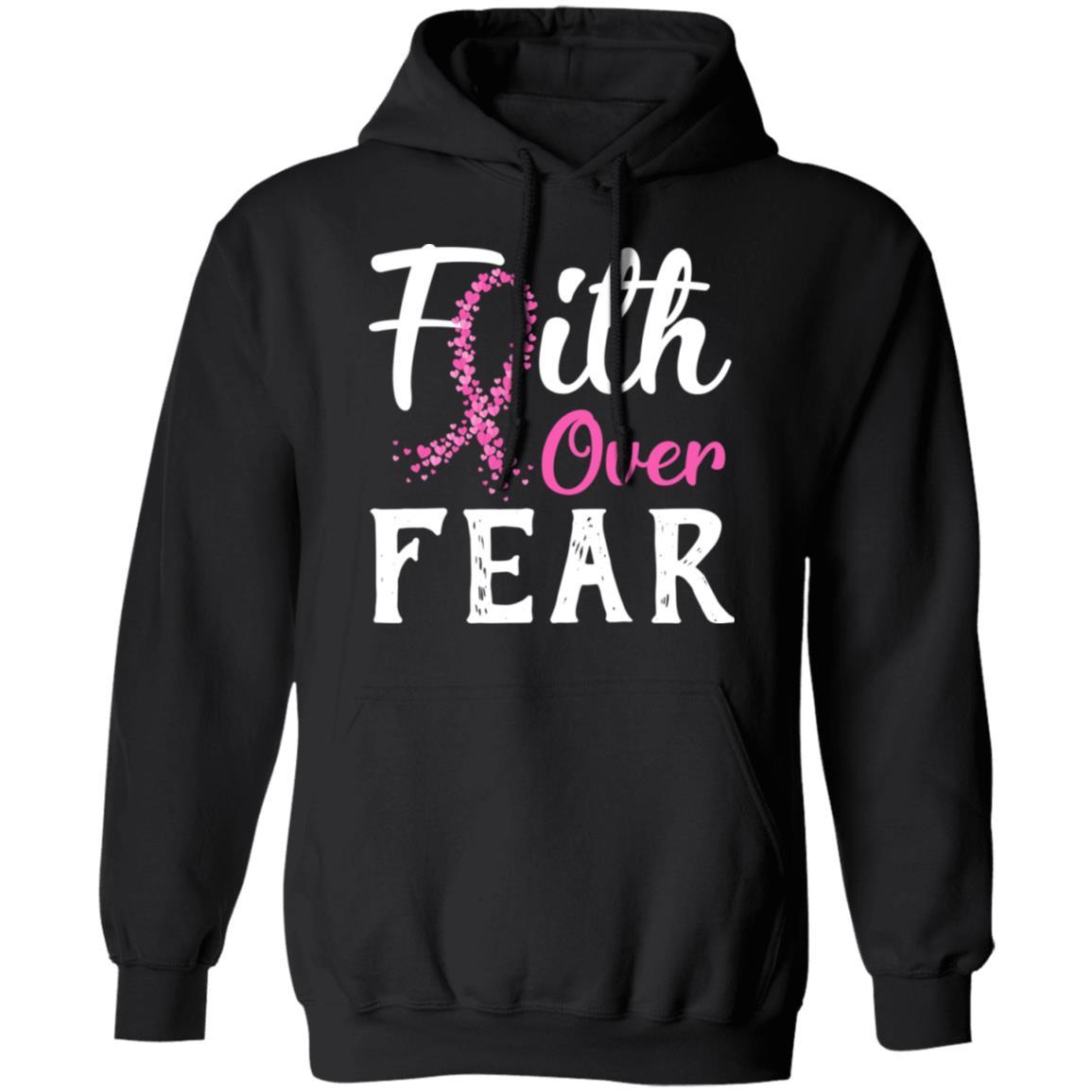 Breast Cancer Awareness Pink Ribbon Faith Over Fear-T-Shirt & Hoodie-Pullover Hoodie-Black