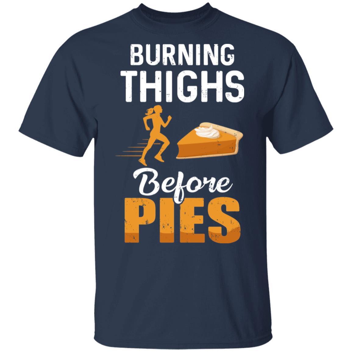 Running Burning Thighs Before Pies Funny Runner-T-Shirt & Tank Top-Classic T-Shirt-Navy
