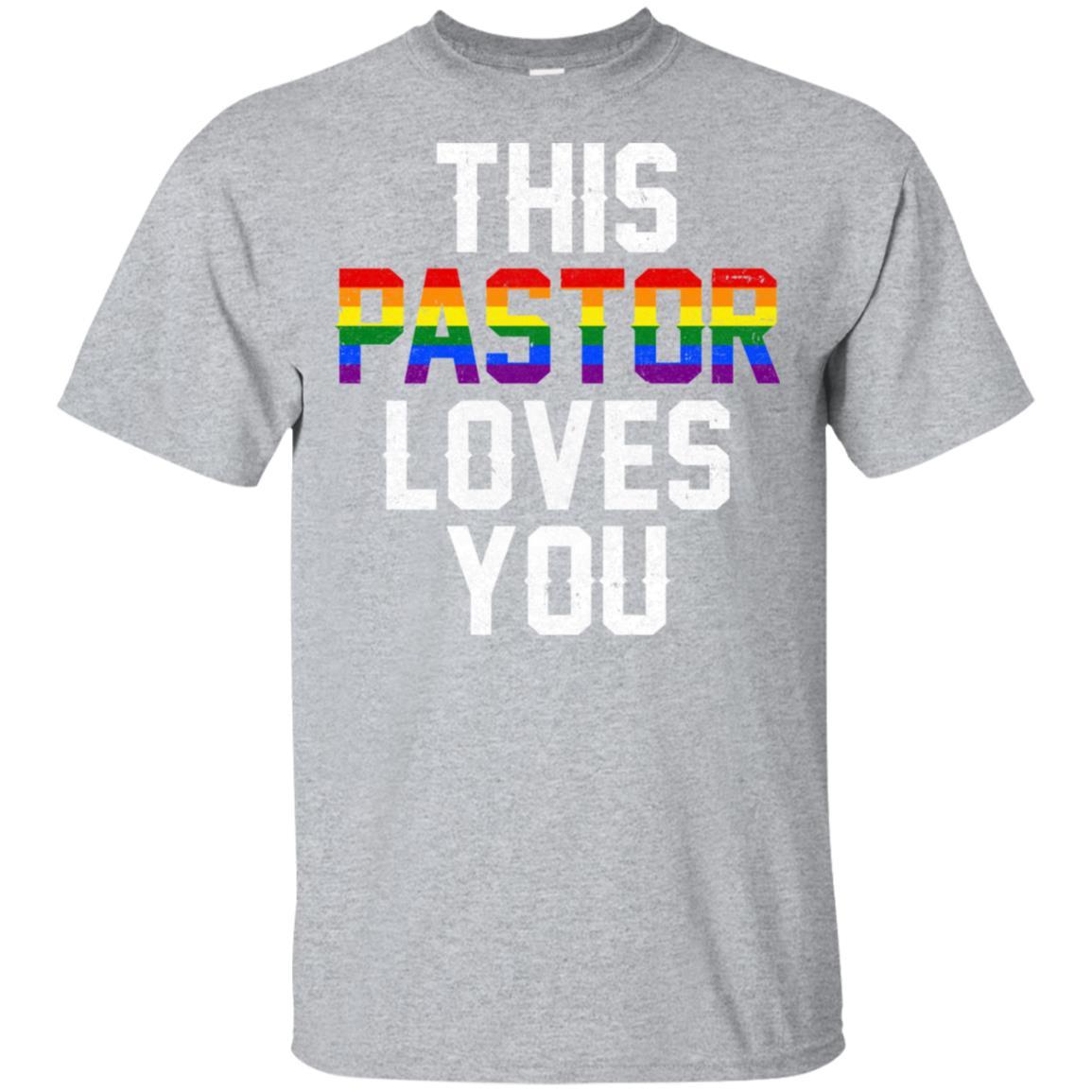 This Pastor Loves You Support Gay LGBT Pride Rainbow-T-Shirt & Hoodie-Classic T-Shirt-Sport Grey